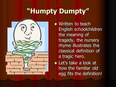 The Legend Lives On: Dramatic Retellings of Humpty Dumpty's Curse